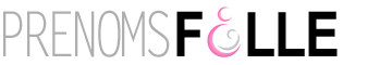 Site #1 des Prénoms de Fille Site #1 des Prénoms de Fille